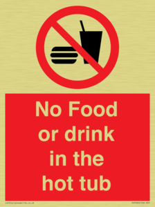 No Food or drink in the hot tub